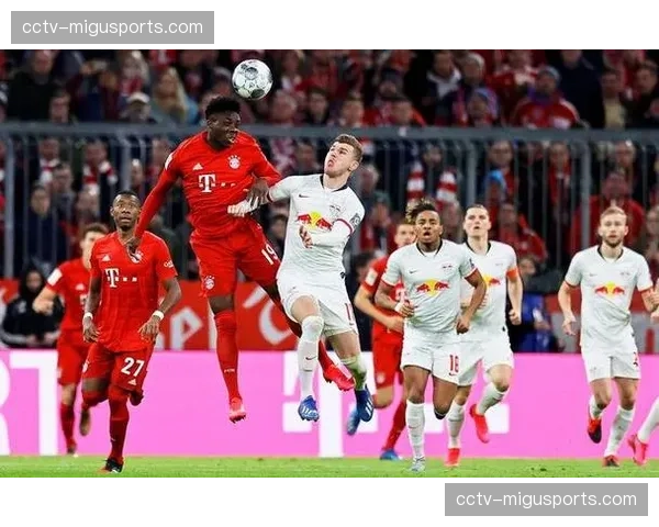 德甲争冠冲刺：拜仁慕尼黑客战莱比锡，两队近五次交锋均分出胜负